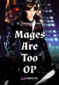 Mages Are Too OP