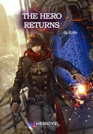 The Hero Returns